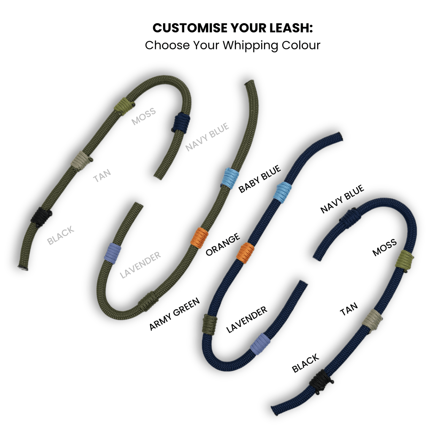 Customisable leather dog whips shown in four color options: Army Green, Moss, Navy Blue, and Tan. The image features text at the top reading 'CUSTOMISE YOUR LEASH: Choose Your Whipping Colour' and labels pointing to the specific color accents on each whip.