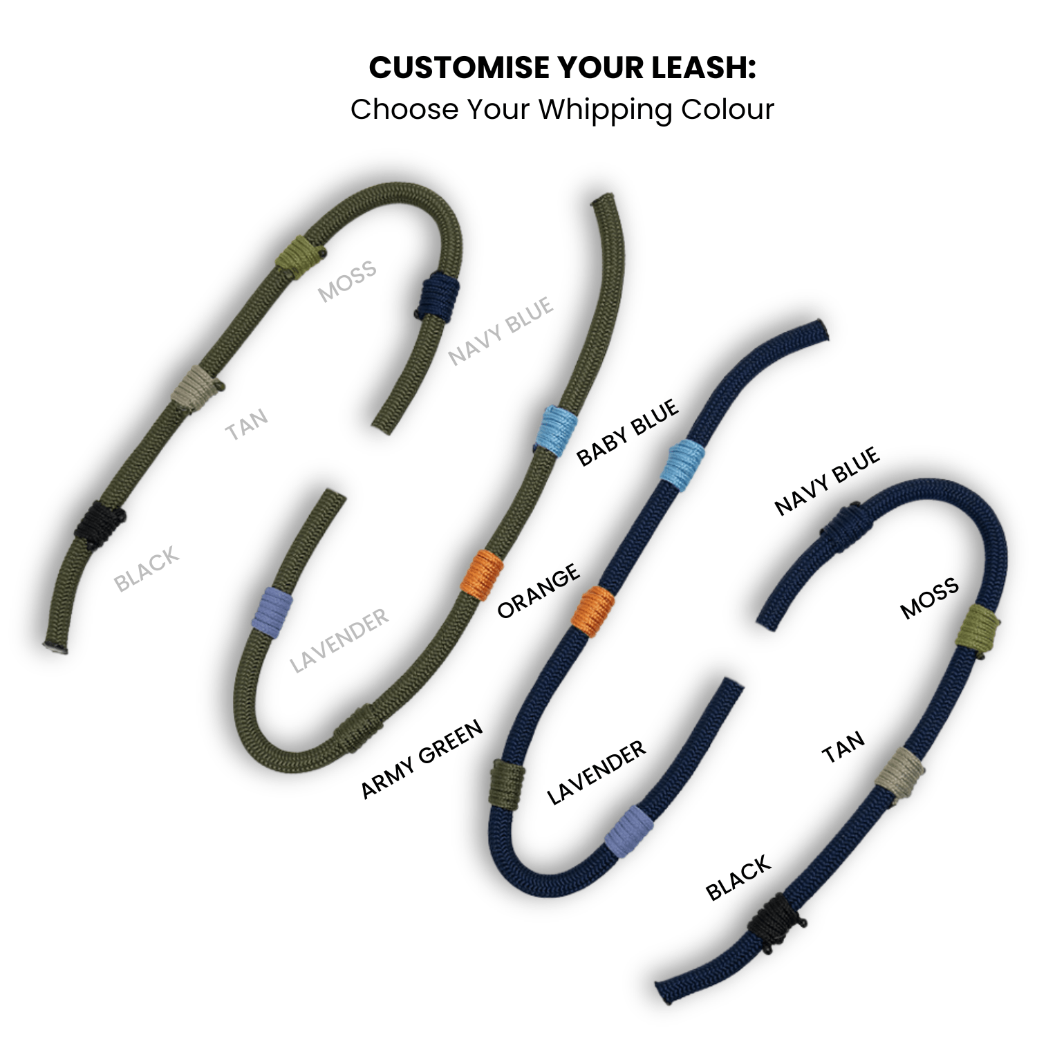 Customisable leather dog whips shown in four color options: Army Green, Moss, Navy Blue, and Tan. The image features text at the top reading 'CUSTOMISE YOUR LEASH: Choose Your Whipping Colour' and labels pointing to the specific color accents on each whip.
